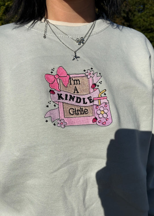 I’m a kindle girlie sweatshirt