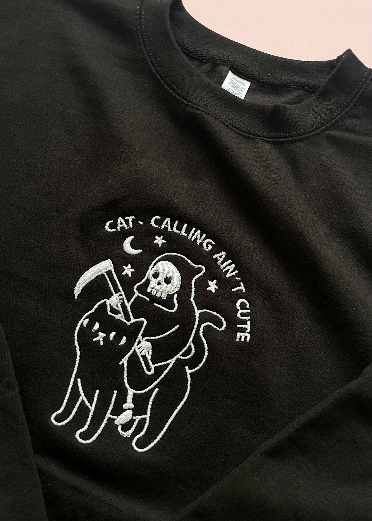 CAT CALLING AIN'T CUTE sweatshirt