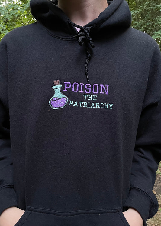 POISON THE PATRIARCHY HOODIE